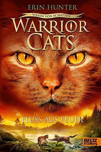 Warrior Cats - Vision von Schatten. Fluss aus Feuer: Staffel VI, Band 5