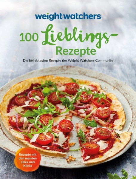 Weight Watchers - 100 Lieblingsrezepte