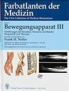 Farbatlanten der Medizin, Bd.9, Bewegungsapparat: Verletzungen der Knochen, Muskeln und Bänder. Diagnostik und Therapie