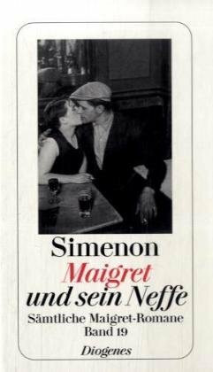 Maigret und sein Neffe: Sämtliche Maigret-Romane (detebe)