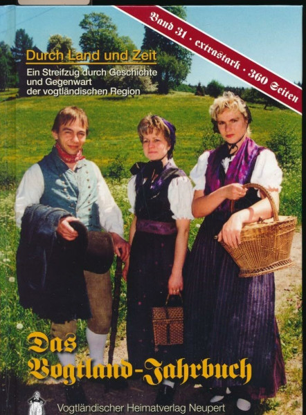 Durch Land und Zeit: Ein Streifzug durch Geschichte und Gegenwart der vogtländischen Region