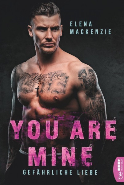 You are mine - Gefährliche Liebe