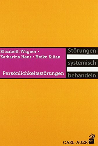 Persönlichkeitsstörungen (Störungen systemisch behandeln)