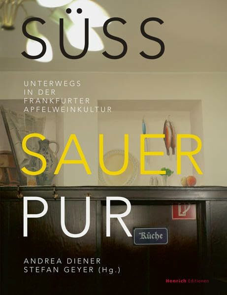 Süß, sauer, pur: Unterwegs in der Frankfurter Apfelweinkultur