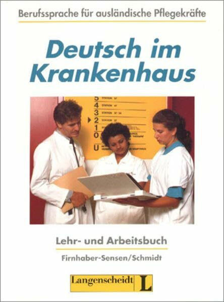 Deutsch im Krankenhaus, Lehr- und Arbeitsbuch
