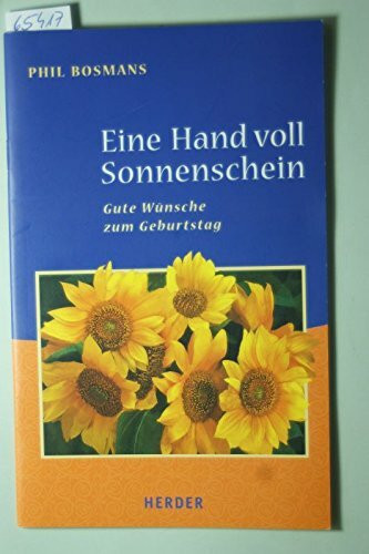 Eine Hand voll Sonnenschein: Gute Wünsche zum Geburtstag