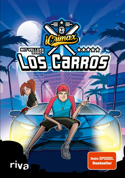iCrimax: Mit Vollgas durch Los Carros!: Der Auftakt der Erfolgsserie von YouTuber iCrimax – für alle Fans von schnellen Autos und rasanter Action! (iCrimax Adventures, Band 1)