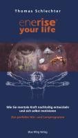enerise your life