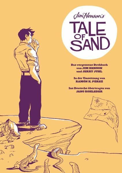 Jim Henson's Tale of Sand: Das vergessene Drehbuch von Jim Henson und Jerry Juhl