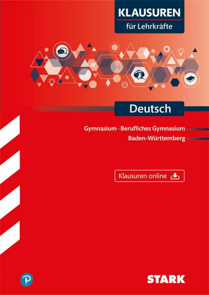 STARK Klausuren für Lehrkräfte - Deutsch - BaWü: .