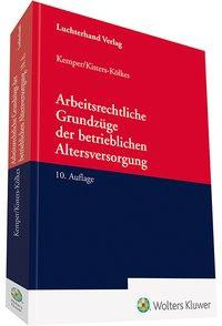 Arbeitsrechtliche Grundzüge der betrieblichen Altersversorgung