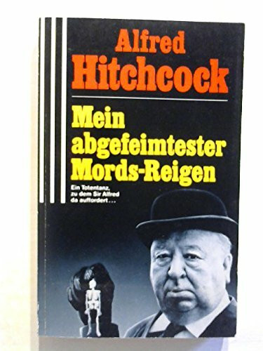 Mein abgefeimtester Mords-Reigen