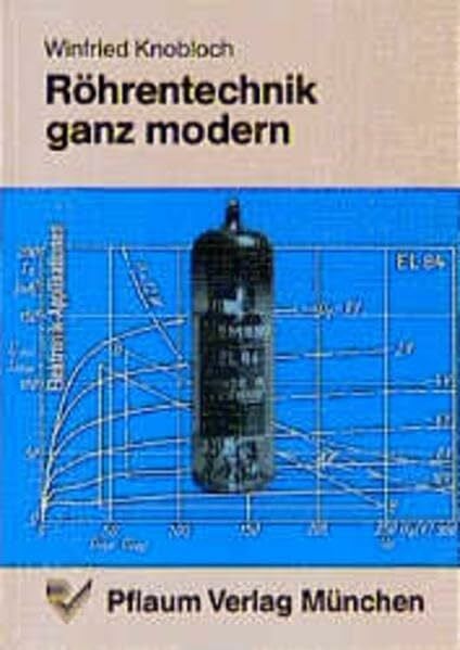 Röhrentechnik ganz modern
