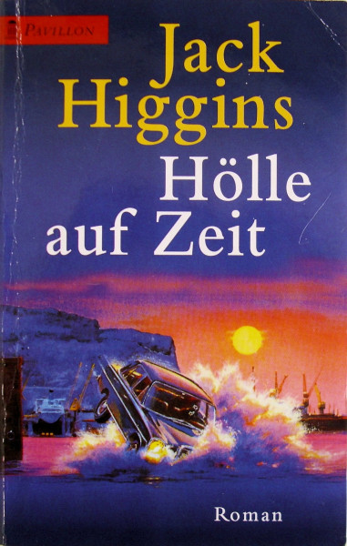 Hölle auf Zeit: Roman (Pavillon)