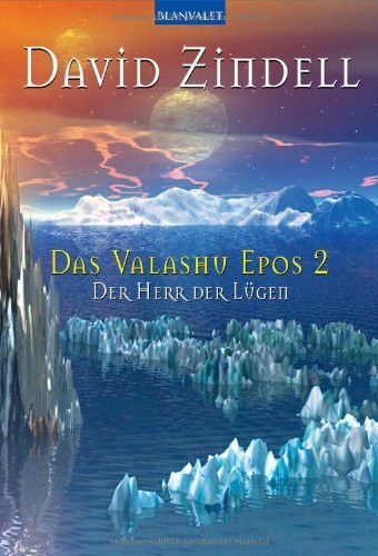 Der Herr der Lügen. Das Valashu-Epos 02