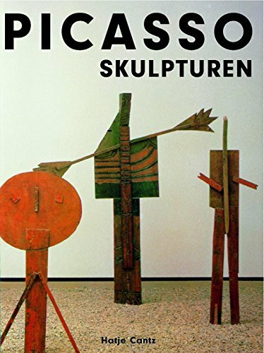 Picasso: Skulpturen