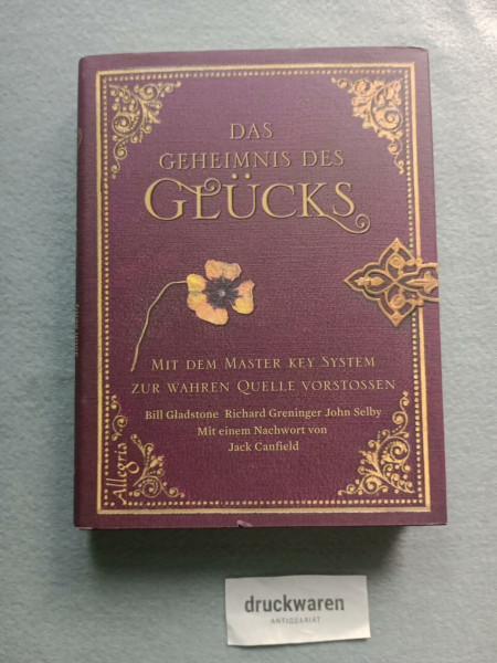 Das Geheimnis des Glücks: Mit dem Masterkey-System zur wahren Quelle vorstoßen