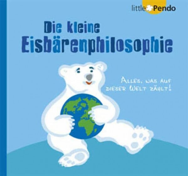 Die kleine Eisbärenphilosophie