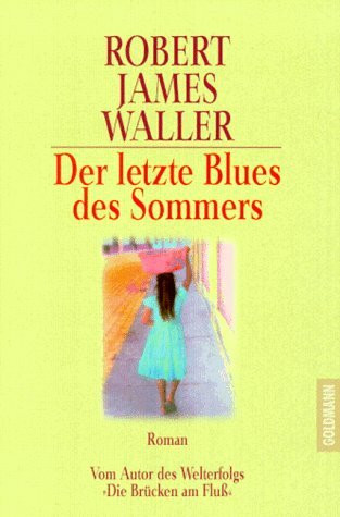 Der letzte Blues des Sommers