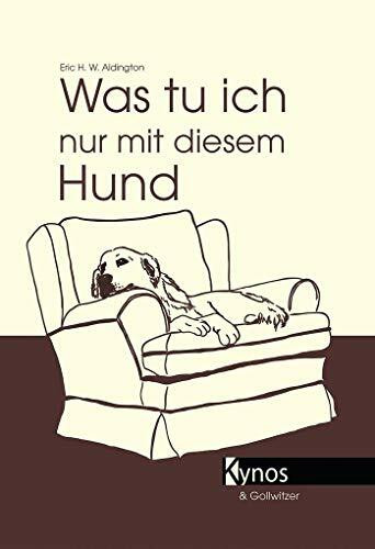 Was tu ich nur mit diesem Hund?: Von der gewaltfreien (Um)Erziehung des Hundes. Wie und warum Verhaltensstörungen entstehen, wie man sie rechtzeitig ... und behebt (Das besondere Hundebuch)