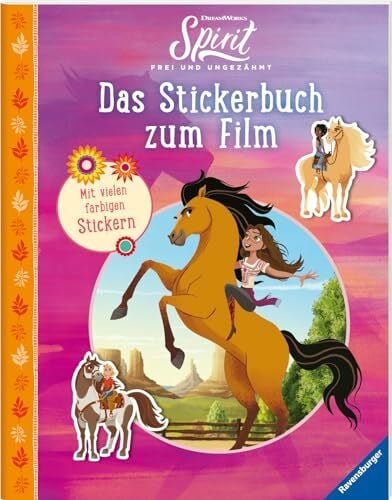 Dreamworks Spirit Frei und Ungezähmt: Das Stickerbuch zum Film