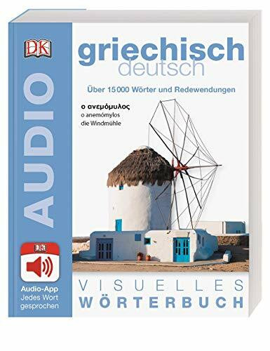 Visuelles Wörterbuch Griechisch Deutsch: Mit Audio-App - jedes Wort gesprochen