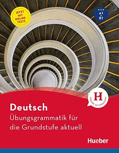 Deutsch – Übungsgrammatik für die Grundstufe – aktuell: Buch mit Online-Tests