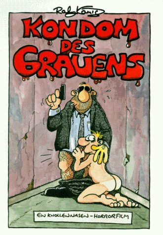 Kondom des Grauens: Ein Knollennasen-Horrorfilm
