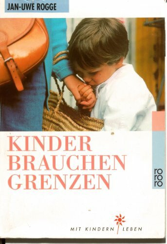 Kinder brauchen Grenzen