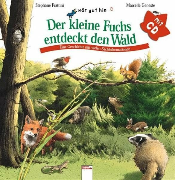 Der kleine Fuchs entdeckt den Wald