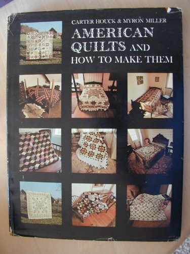 AMERICAN QUILTS AND HOW TO MAKE THEM.