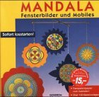 Mandala, Fensterbilder und Mobiles
