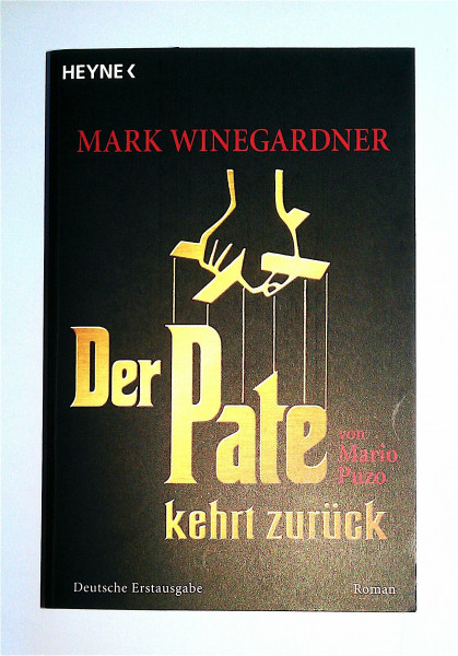 Der Pate kehrt zurück: Roman: Roman. Deutsche Erstausgabe
