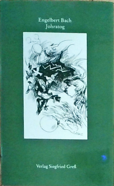 Johratog: Gedichte in unterfränkischer Mundart