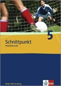 Schnittpunkt 5. 9. Schuljahr. Schülerbuch. Baden-Württemberg