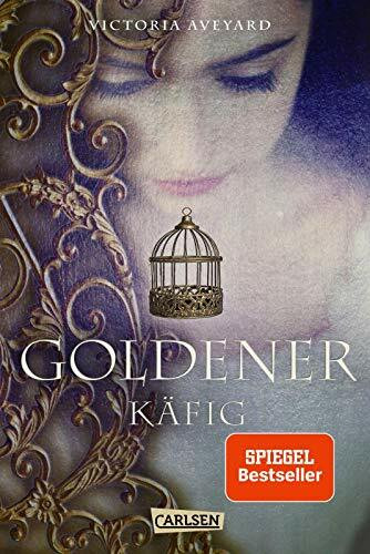 Goldener Käfig (Die Farben des Blutes 3): Der dritte Band der Bestsellerserie! Für Fantasy-Fans ab 14