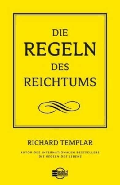 Die Regeln des Reichtums