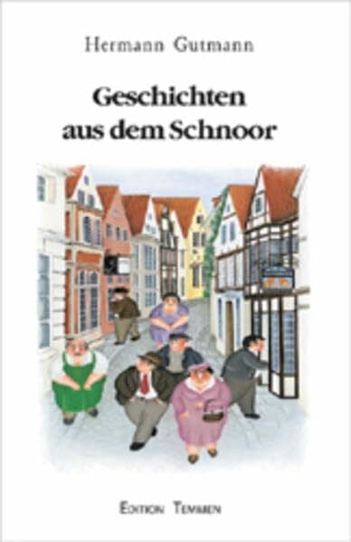 Geschichten aus dem Schnoor.