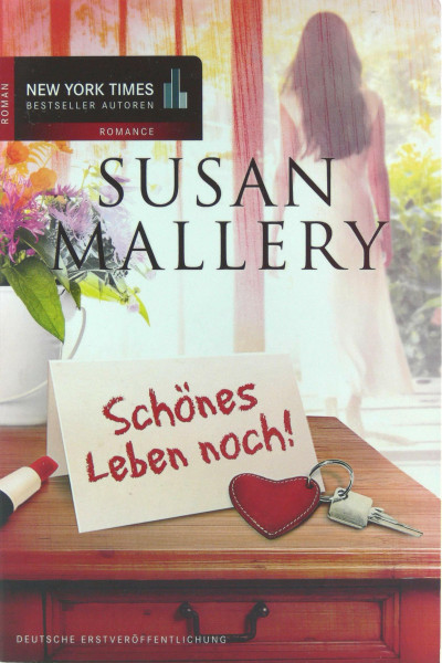 "Schönes Leben noch!": Deutsche Erstausgabe (New York Times Bestseller Autoren: Romance)