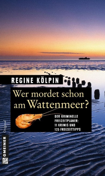 Wer mordet schon am Wattenmeer?