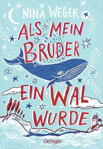 Als mein Bruder ein Wal wurde