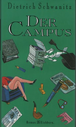 Der Campus: Roman