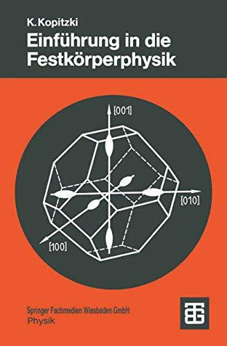Einführung in die Festkörperphysik (Teubner Studienbücher Physik)