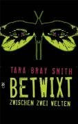 Betwixt - Zwischen zwei Welten