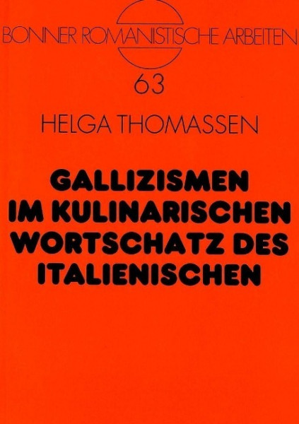 Gallizismen im kulinarischen Wortschatz des Italienischen