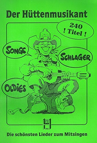 Der Hüttenmusikant: Grossausgabe