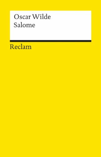 Salome: Tragödie in einem Akt. Nachw. v. Ulrich Karthaus (Reclams Universal-Bibliothek)