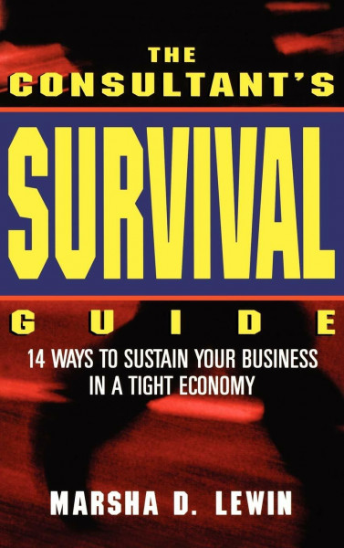 The Consultant's Survival Guide