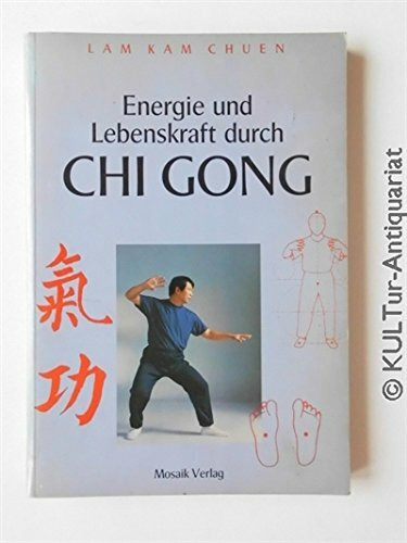 Energie und Lebenskraft durch Chi Gong