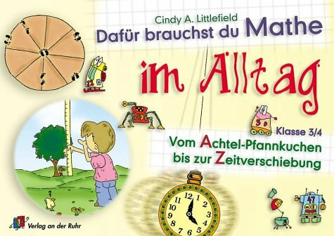 Dafür brauchst du Mathe im Alltag. Von Achtel-Pfannkuchen bis zur Zeitverschiebung